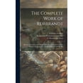 thumbnail image 1 of The Complete Work of Rembrandt: History, Description and Heliographic Reproduction of All the Master's Pictures, With a , (Hardcover), 1 of 1