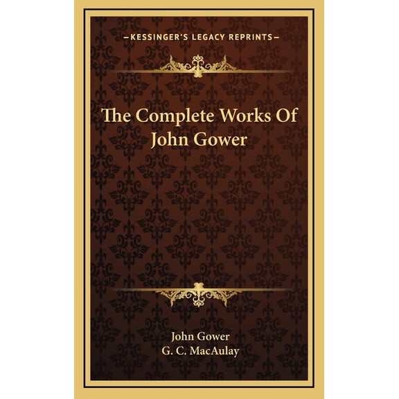 The Complete Works Of John Gower (Hardcover)