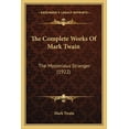 thumbnail image 1 of The Complete Works Of Mark Twain: The Mysterious Stranger (1922), (Paperback), 1 of 1