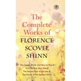 thumbnail image 1 of The Complete Works of Florence Scovel Shinn, (Hardcover), 1 of 1