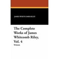 thumbnail image 1 of The Complete Works of James Whitcomb Riley, Vol. 4, (Paperback), 1 of 1