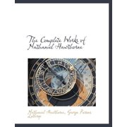 The Complete Works of Nathaniel Hawthorne Paperback