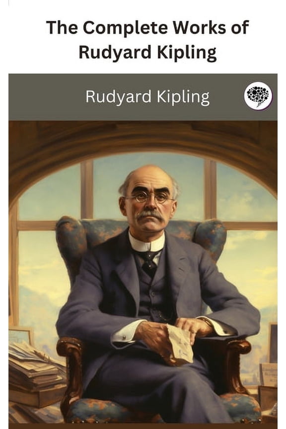 The Complete Works of Rudyard Kipling, (Hardcover)