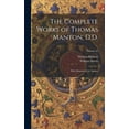 thumbnail image 1 of The Complete Works of Thomas Manton, D.D. (Hardcover), 1 of 1