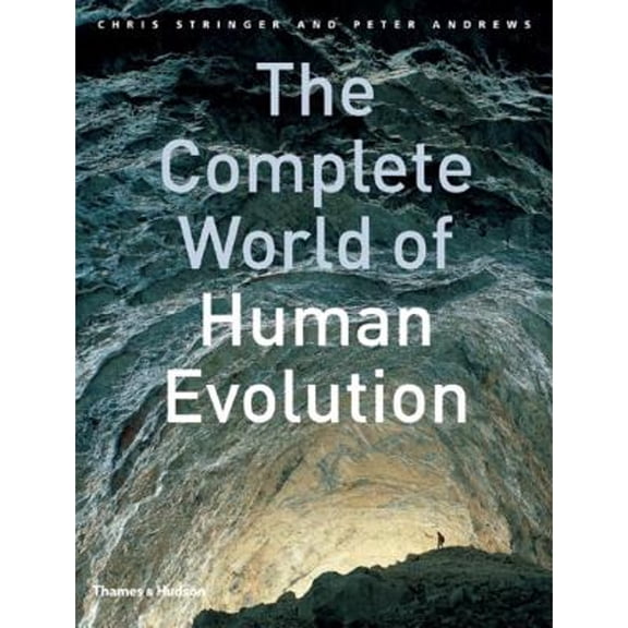 Pre-Owned The Complete World of Human Evolution (Hardcover) 0500051321 9780500051320