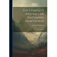 thumbnail image 1 of The Complete Writings Of Nathaniel Hawthorne : Our Old House (Paperback), 1 of 1