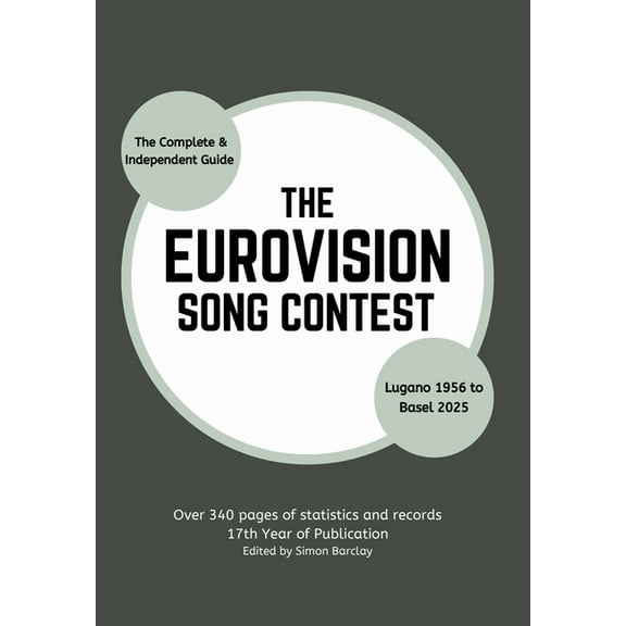 The Complete & Independent Guide to the Eurovision Song Contest 2025, (Hardcover)