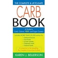 thumbnail image 1 of Pre-Owned The Complete & Up-To-Date Carb Book: A Guide to Carb, Calorie, Fiber, and Sugar Content (Paperback) 158333243X 9781583332436, 1 of 1