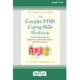 thumbnail image 1 of The Complex PTSD Coping Skills Workbook: An Evidence-Based Approach to Manage Fear and Anger, Build Confidence, and Recl, (Paperback), 1 of 1