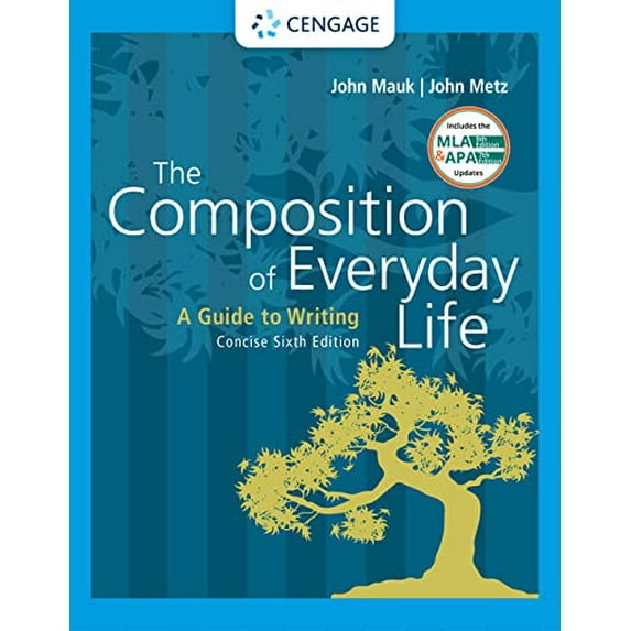 Pre-Owned The Composition of Everyday Life, Concise (W/ Mla9e and Apa7e Updates) (Paperback) 1337556084 9781337556088