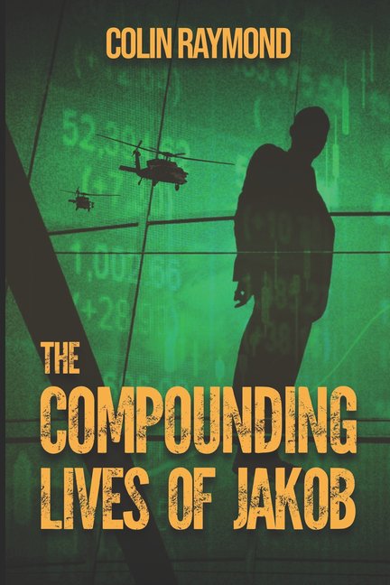 The Compounding Lives of Jakob (Paperback)