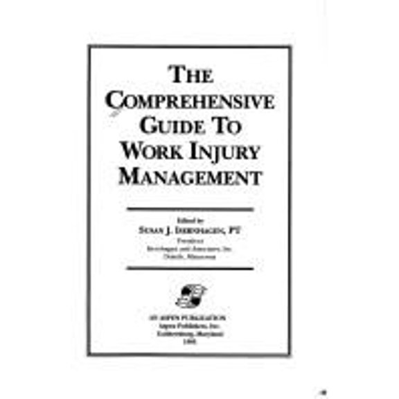 Pre-Owned Comprehensive Guide to Work Injury Management Hardcover