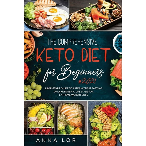 The Comprehensive Keto Diet for Beginners, (Paperback)