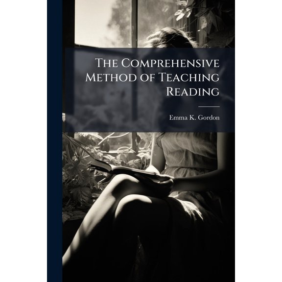 The Comprehensive Method of Teaching Reading : Second Five Months (Paperback)