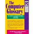 thumbnail image 1 of Pre-Owned The Computer Glossary: Complete Illustrated Desk Reference (Paperback 9780814478721) by Alan Freedman, 1 of 1