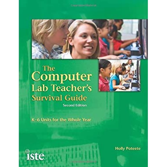 Pre-Owned Computer Lab Teacher's Survival Guide: K-6 Units for the Whole Year (Paperback) 1564842622 9781564842626
