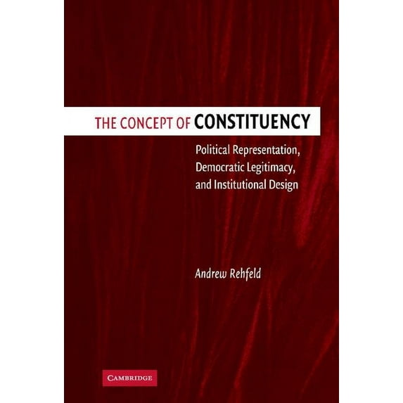 The Concept of Constituency, (Hardcover)