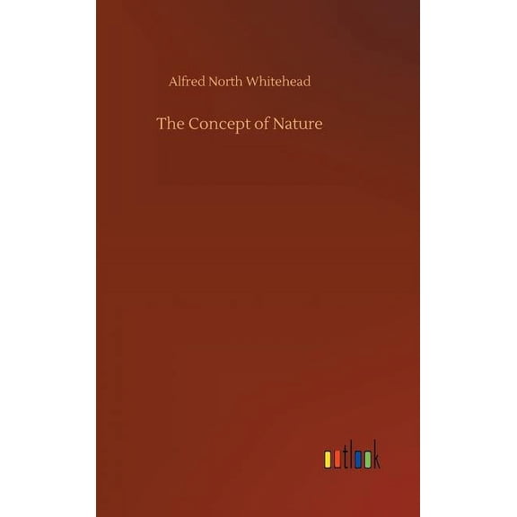 The Concept of Nature (Hardcover)