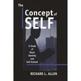 thumbnail image 1 of Pre-Owned The Concept of Self: A Study of Black Identity and Self-Esteem (Hardcover) 0814328989 9780814328989, 1 of 1