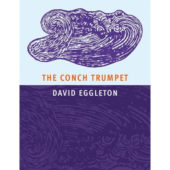 The Conch Trumpet (Paperback)