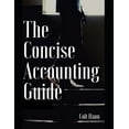 thumbnail image 1 of The Concise Accounting Guide, (Paperback), 1 of 1
