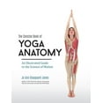 thumbnail image 1 of The Concise Book of Yoga Anatomy : An Illustrated Guide to the Science of Motion (Paperback), 1 of 1