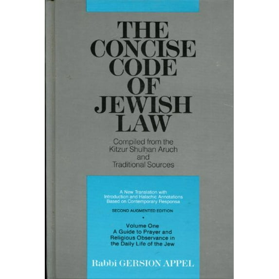 Pre-Owned Concise Code of Jewish Law: Daily Prayers and Religious Observances in the Life-cycle of the Jew v. 1: 001 Paperback - USED