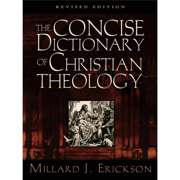 The Concise Dictionary of Christian Theology, (Paperback)