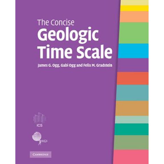 Pre-Owned The Concise Geologic Time Scale, (Hardcover)