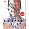 thumbnail image 1 of Pre-Owned The Concise Human Body Book: An illustrated guide to its structure, function and disorders (Paperback) 0241395526 9780241395523, 1 of 1