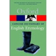 thumbnail image 1 of Pre-Owned The Concise Oxford Dictionary of English Etymology (Paperback) 9780192830982, 1 of 1
