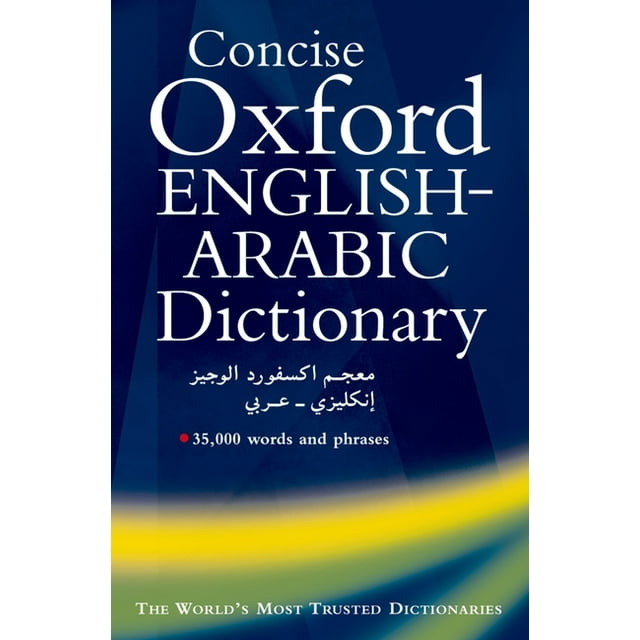 The Concise Oxford EnglishArabic Dictionary of Current Usage