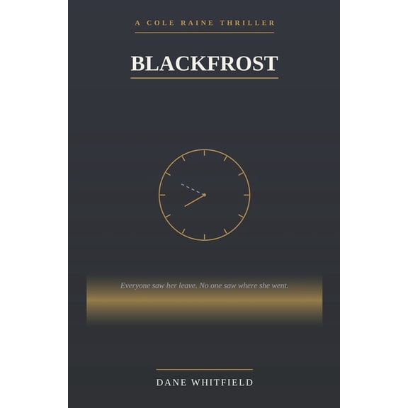 The Concord Cycle Blackfrost: A Cole Raine Thriller, Book 6, Book 6, (Paperback)