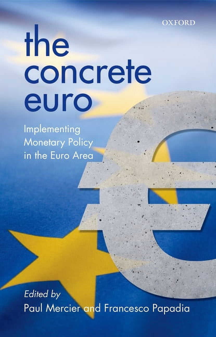 Concrete Euro: Implementing Monetary Policy in the Euro Area ...