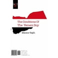 thumbnail image 1 of The Conditions Of The Yemeni Boy : Ahwal Al-Fataa Alyemeni (Paperback), 1 of 1