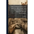 thumbnail image 1 of The Conduct of the Dutch, Relating to Their Breach of Treaties With England, (Hardcover), 1 of 1