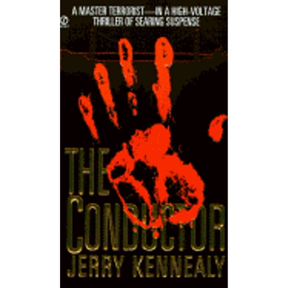 Pre-Owned The Conductor (Paperback 9780451187475) by Jerry Kennealy