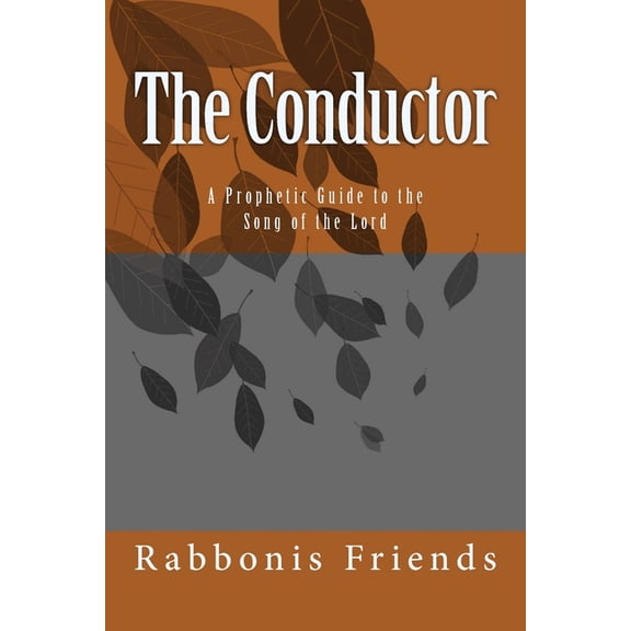 The Conductor: The Conductor (Paperback)