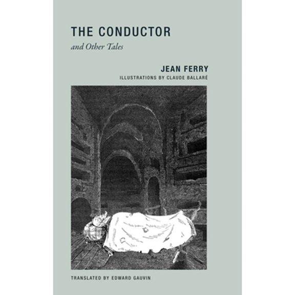 Pre-Owned The Conductor and Other Tales (Paperback) 1939663016 9781939663016