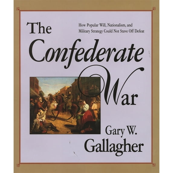 The Confederate War (Paperback)