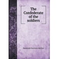 thumbnail image 1 of The Confederate of the soldiers (Paperback), 1 of 1