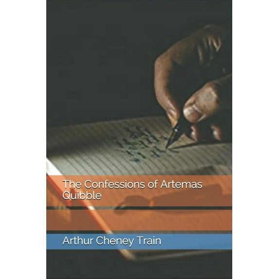 The Confessions of Artemas Quibble (Paperback)