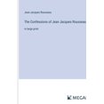 thumbnail image 1 of The Confessions of Jean Jacques Rousseau (Paperback), 1 of 1