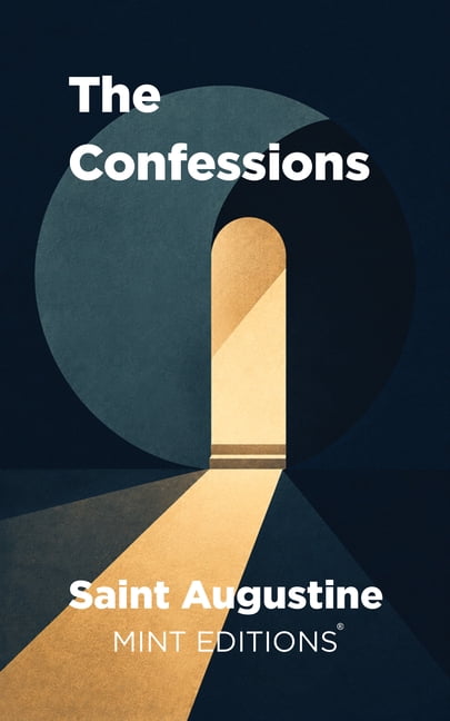 The Confessions of Saint Augustine, (Hardcover)