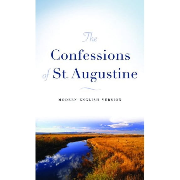 Pre-Owned The Confessions of St. Augustine: Modern English Version (Mass Market Paperback) 0800787625 9780800787622