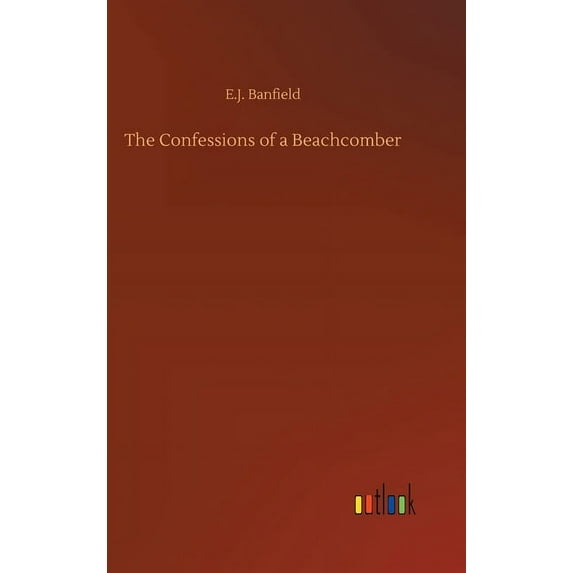 The Confessions of a Beachcomber (Hardcover)
