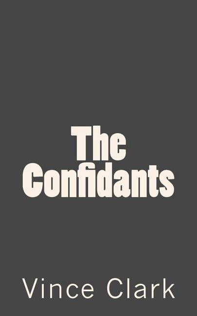 The Confidants (Paperback)