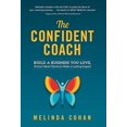 thumbnail image 1 of Pre-Owned The Confident Coach: Build a Business You Love, Attract Ideal Clients & Make a Lasting Impact (Hardcover) 1737374242 9781737374244, 1 of 1