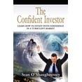thumbnail image 1 of The Confident Investor : Learn How To Invest With Confidence In A Turbulent Market (Paperback), 1 of 1