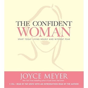 Pre-Owned The Confident Woman: Start Living Boldly and Without Fear: Start Today Living Boldly and without Fear Paperback